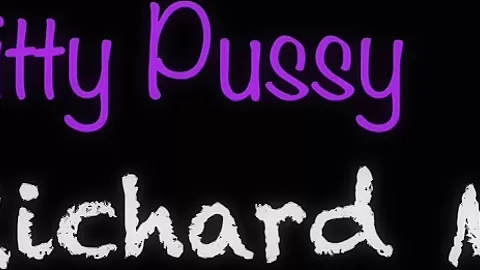 Pritty Pussy Girl - Richard Manns World