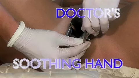 Doctor's Soothing Hand