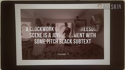 Anatomy of a Nude Scene: Stanley Kubrick, The William Tell Overture,and 'A Clockwork Orange' - Mr.Skin