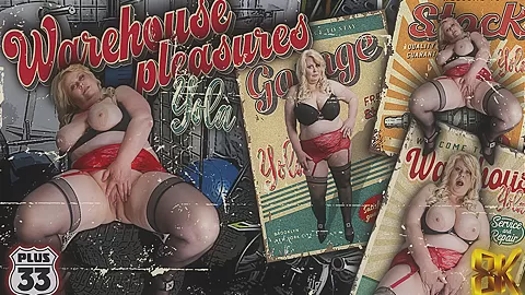 Warehouse Pleasures; Mature BBW Solo - +33 - SexLikeReal