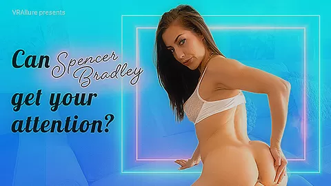 VRALLURE Can Spencer Get Your Attention?