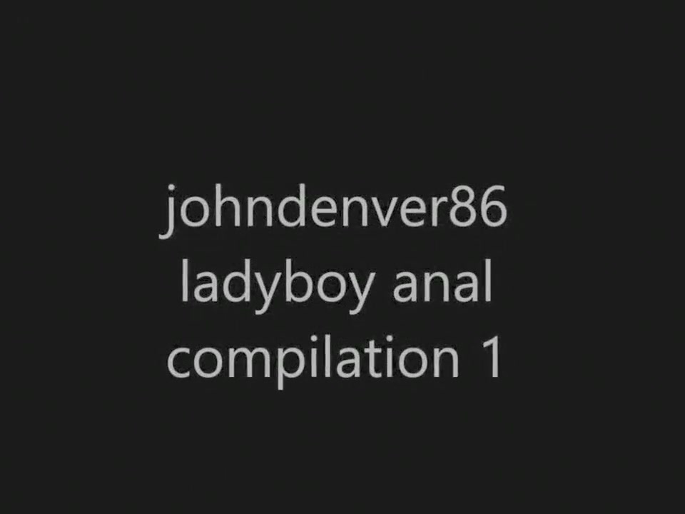 Ladyboy butthole Compilation 1