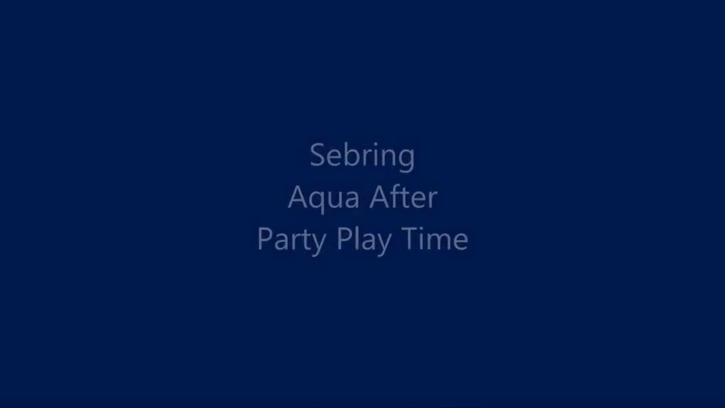 Sebring aqua after party getting off