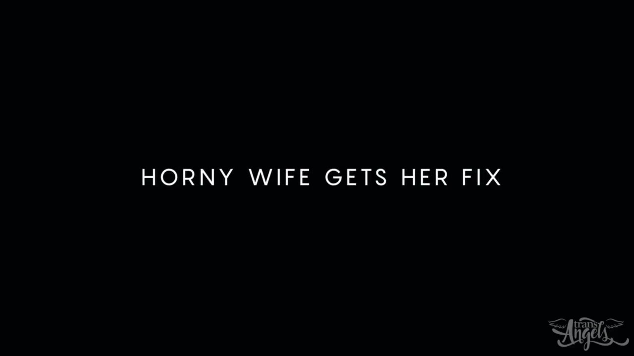 Jexxxica Blake And Pax Perry In Horny Wife Gets Her Fix