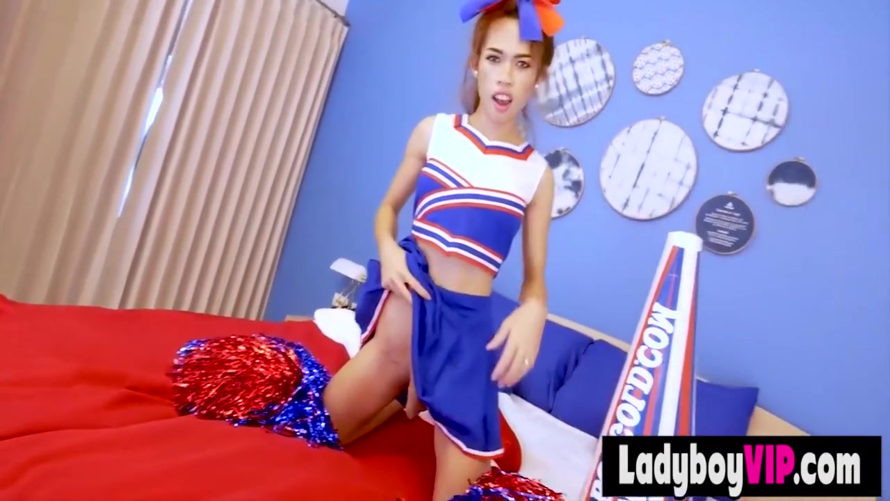 Extra Sexy Thai Ladyboy Puts On A Cheerleader Uniform Then After A Bit Of Dancing She Is Ready 7 Min