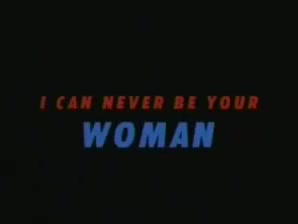 I Can Never Be Your Woman (Vintage VHS)