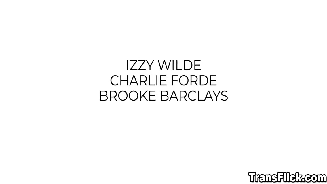 Charlie Forde, Brooke Barclays And Izzy Wilde In Couple And Is Interested In Getting Frisky With 6 Min