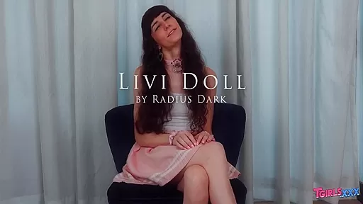She Is A Livi Doll