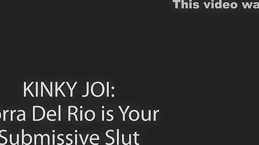 Kinky Joi Is Your Submissive Slut - Korra Del Rio
