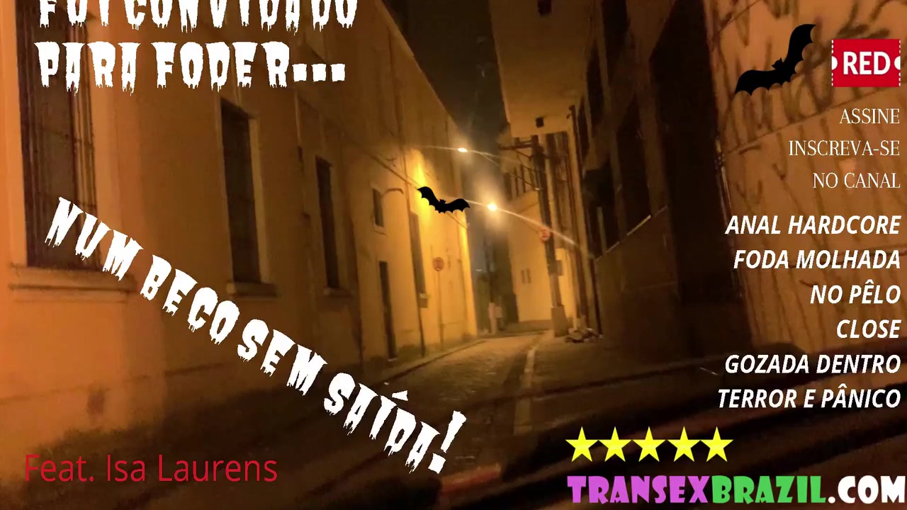 Trailer Sessao Halloween Fui Convidado Para Foder Num Beco Sem Saida Anal Hard Foda Molhada Gozada Dentro Pov Terror E Panico Com 5 Min With Trans Brazil And Isa Laurens